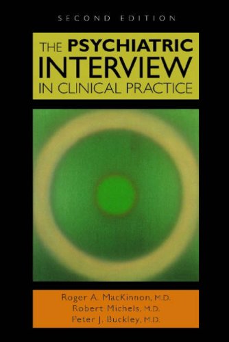 Stock image for The Psychiatric Interview in Clinical Practice, Second Edition for sale by HPB-Red
