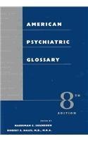 9781585620937: American Psychiatric Glossary