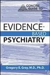 Imagen de archivo de Concise Guide to Evidence-Based Psychiatry (Concise Guides) a la venta por Save With Sam