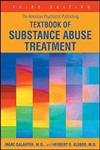 Stock image for The American Psychiatric Publishing Textbook of Substance Abuse Treatment for sale by Books of the Smoky Mountains