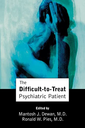 Beispielbild fr The Difficult-to-Treat Psychiatric Patient zum Verkauf von HPB-Red