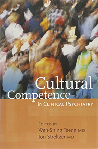 Imagen de archivo de Cultural Competence in Clinical Psychiatry (Core Competencies in Psychotherapy S) a la venta por St Vincent de Paul of Lane County