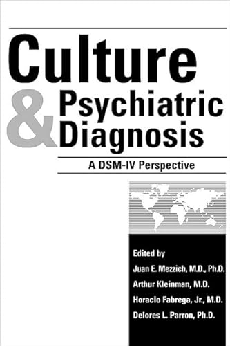 Imagen de archivo de Culture And Psychiatric Diagnosis: A Dsm-iv Perspective a la venta por Ergodebooks