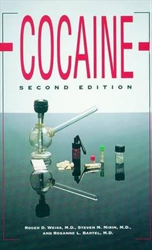 Cocaine (9781585621385) by Roger D. Weiss