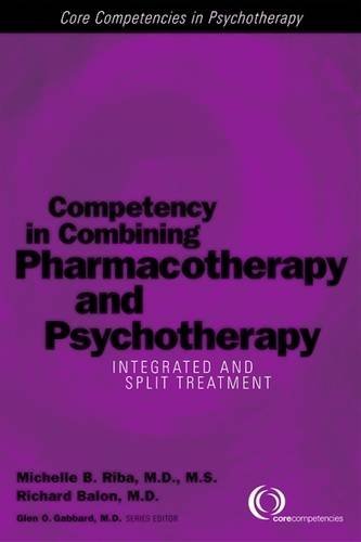 Beispielbild fr Competency in Combining Pharmacotherapy and Psychotherapy : Integrated and Split Treatment zum Verkauf von Better World Books