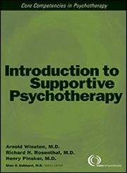 9781585621477: Introduction to Supportive Psychotherapy: Core Competencies in Psychotherapy