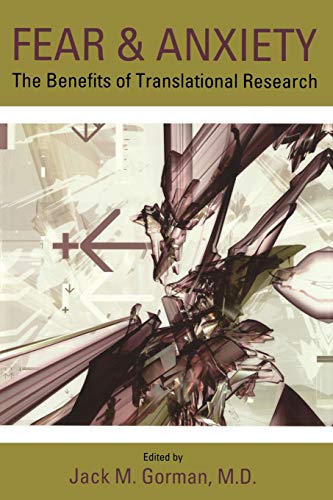 9781585621491: Fear and Anxiety: The Benefits of Translational Research