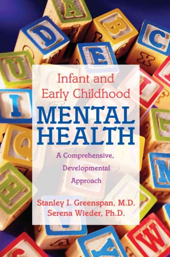 Imagen de archivo de Infant and Early Childhood Mental Health: A Comprehensive, Developmental Approach to Assessment and a la venta por Save With Sam