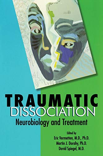 Imagen de archivo de Traumatic Dissociation: Neurobiology and Treatment a la venta por More Than Words