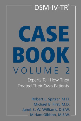 Imagen de archivo de DSM-IV-TR Casebook, Volume 2: Experts Tell How They Treated Their Own Patients a la venta por HPB Inc.