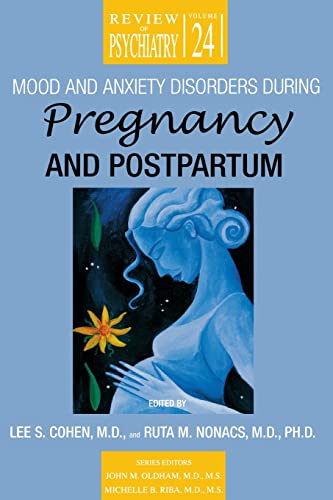 9781585622252: Mood and Anxiety Disorders During Pregnancy and Postpartum: 24 (Review of Psychiatry)