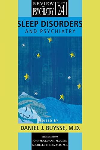 Beispielbild fr Sleep Disorders and Psychiatry (Review of Psychiatry) zum Verkauf von Ergodebooks