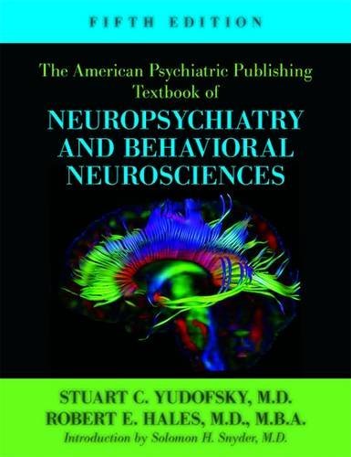 Stock image for The American Psychiatric Publishing Textbook of Neuropsychiatry and Behavioral Neurosciences, Fifth Edition (American Psychiatric Press Textbook of Neuropsychiatry) for sale by Zoom Books Company