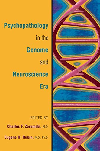 Beispielbild fr Psychopathology in the Genome and Neuroscience Era (American Psychopathological Association) zum Verkauf von HPB-Red