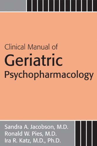 Beispielbild fr Clinical Manual of Geriatric Psychopharmacology zum Verkauf von Better World Books