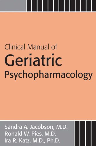 Stock image for Clinical Manual of Geriatric Psychopharmacology for sale by Better World Books
