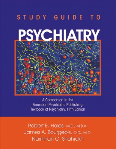 9781585622818: Study Guide to Psychiatry: A Companion to the American Psychiatric Publishing Textbook of Psychiatry
