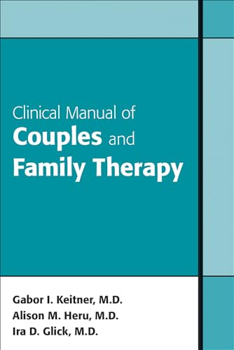 Imagen de archivo de Clinical Manual of Couples and Family Therapy a la venta por Front Cover Books