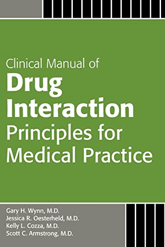 Beispielbild fr Clinical Manual of Drug Interaction Principles for Medical Practice zum Verkauf von Better World Books