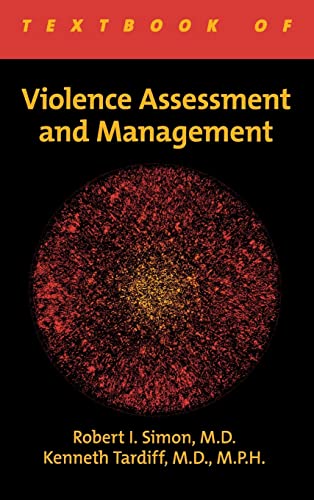 Stock image for Textbook of Violence Assessment and Management for sale by Outer Print