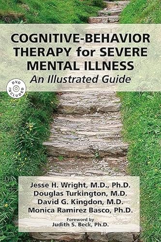 Stock image for Cognitive-Behavior Therapy for Severe Mental Illness: An Illustrated Guide [With DVD] for sale by ThriftBooks-Atlanta