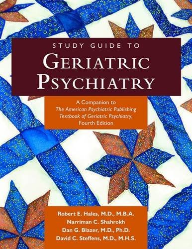 Beispielbild fr Geriatric Psychiatry: A Companion to the American Pyschiatric Publishing Textbook of Geriatric Psychiatry, Fourth Edition zum Verkauf von Mispah books