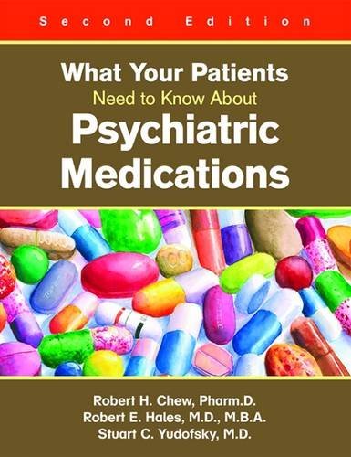 Beispielbild fr What Your Patients Need to Know About Psychiatric Medications zum Verkauf von HPB-Red