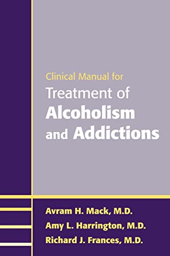 Imagen de archivo de Clinical Manual for Treatment of Alcoholism and Addictions a la venta por ThriftBooks-Atlanta