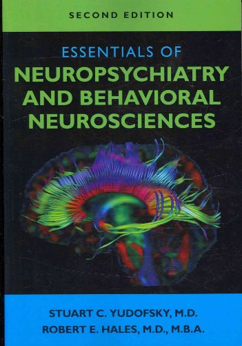 Stock image for Essentials of Neuropsychiatry and Behavioral Neurosciences for sale by SecondSale