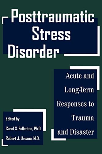 Beispielbild fr Posttraumatic Stress Disorder: Acute and Long-Term Responses to Trauma and Disaster zum Verkauf von THE SAINT BOOKSTORE