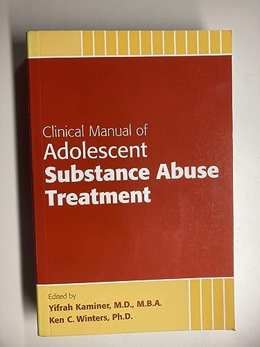 Imagen de archivo de Clinical Manual of Adolescent Substance Abuse Treatment a la venta por Better World Books