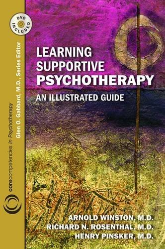 Imagen de archivo de Learning Supportive Psychotherapy: An Illustrated Guide (Core Competencies in Psychotherapy) a la venta por Decluttr