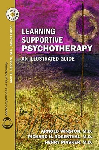 Stock image for Learning Supportive Psychotherapy: An Illustrated Guide (Core Competencies in Psychotherapy) for sale by Decluttr