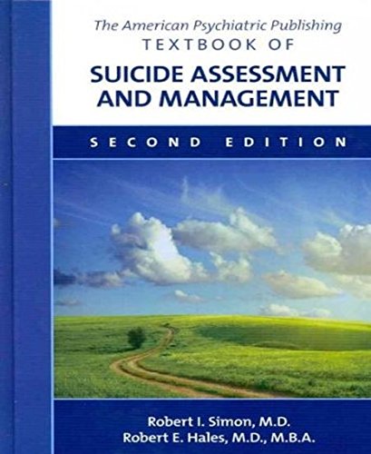 9781585624140: The American Psychiatric Publishing Textbook of Suicide Assessment and Management