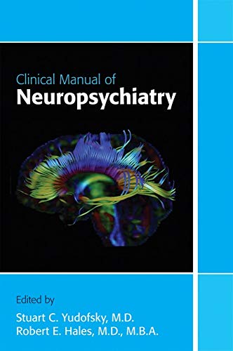 Beispielbild fr Clinical Manual of Neuropsychiatry zum Verkauf von Save With Sam