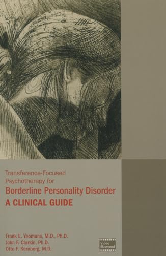 Imagen de archivo de Transference-Focused Psychotherapy for Borderline Personality Disorder: A Clinical Guide a la venta por HPB-Red