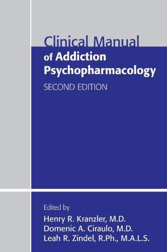 9781585624409: Clinical Manual of Addiction Psychopharmacology