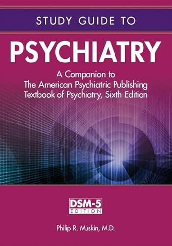 Imagen de archivo de Study Guide to Psychiatry: A Companion to the American Psychiatric Publishing Textbook of Psychiatry, Sixth Edition a la venta por BooksRun