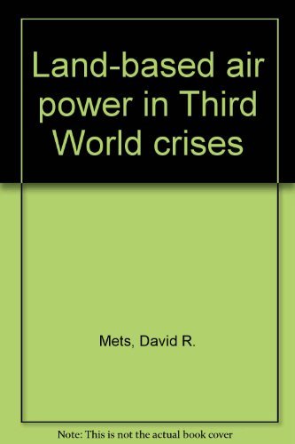 Land-based air power in third world Crises