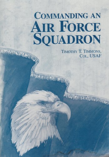 9781585660087: Commanding an Air Force Squadron