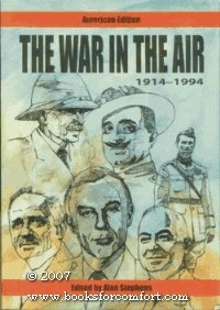 Stock image for The War in the Air, 1914-1994 for sale by Booketeria Inc.