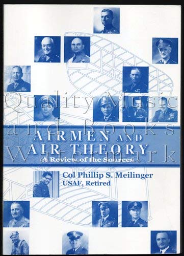 Imagen de archivo de Airmen and Air Theory: A Review of the Sources a la venta por Wonder Book