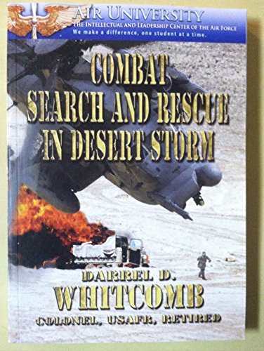 Stock image for Combat Search and Rescue in Desert Storm for sale by Ashcrest Books