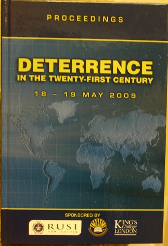 Stock image for Deterrence in the Twenty-first Century: Proceedings . 2009 for sale by HPB-Red