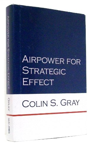 Imagen de archivo de Airpower for Strategic Effect a la venta por WorldofBooks