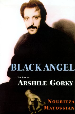 Beispielbild fr Black Angel: The Life of Arshile Gorky zum Verkauf von Hawking Books