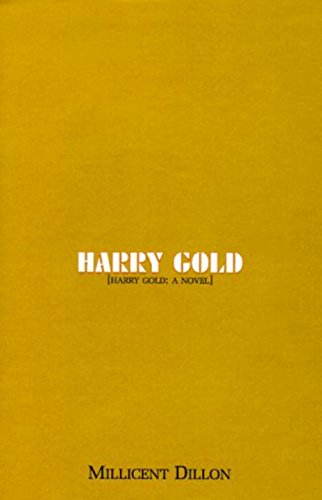 Harry Gold:; a novel