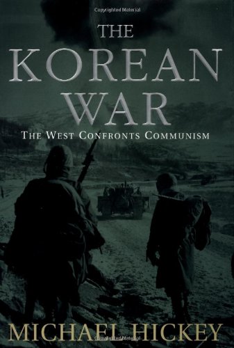 Stock image for The Korean War: The West Confronts Communism for sale by Crotchety Rancher's Books
