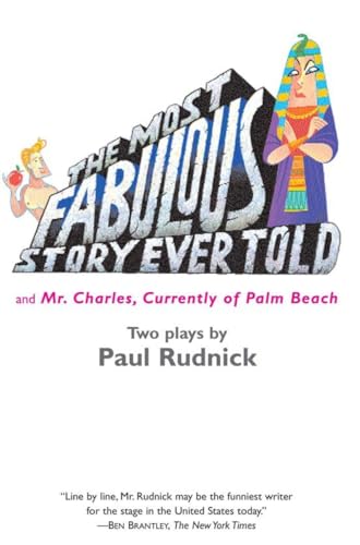 Beispielbild fr The Most Fabulous Story Ever Told: And Mr. Charles, Currently of Palm Beach zum Verkauf von Pomfret Street Books