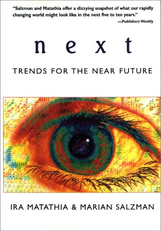 Beispielbild fr Next : Trends for the near Future zum Verkauf von Better World Books